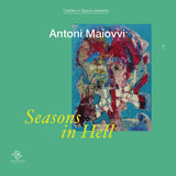 Antoni Maiovvi : Seasons In Hell (7", Gre + 7", Red + Ltd, Num, Gat)