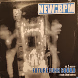 Various : Future Funk Squad Presents: NEW: BPM Vol. 2 - 4 Track  Album Sampler (2x12", W/Lbl)