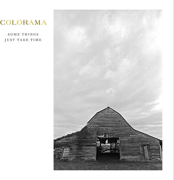 Colorama - Some Things Just Take Time LP