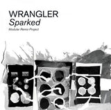 Wrangler : Sparked (Modular Remix Project) (CD, Album)
