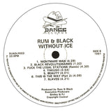 Rum & Black : Without Ice (LP, Album)