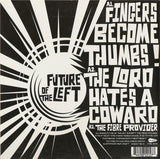 Future Of The Left : Fingers Become Thumbs - The Lord Hates A Coward (7", Single)