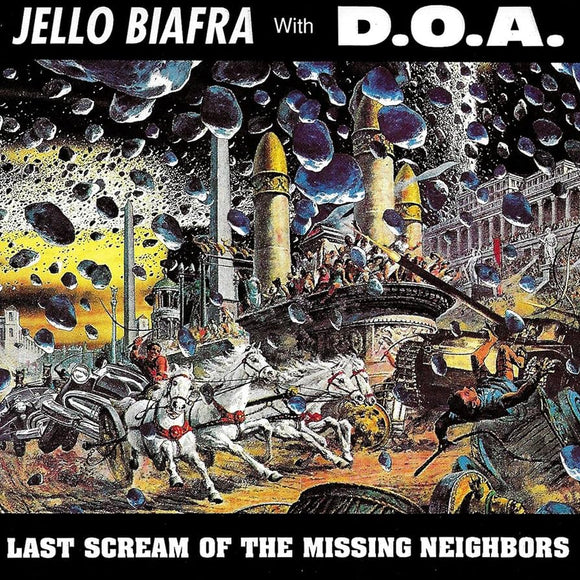 Jello Biafra With DOA - Last Scream Of The Missing Neighbors CD/LP