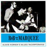 Alexis Korner's Blues Incorporated* : R & B From The Marquee (CD, Album, RE)