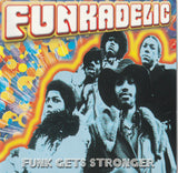 Funkadelic : Funk Gets Stronger (CD, Comp)