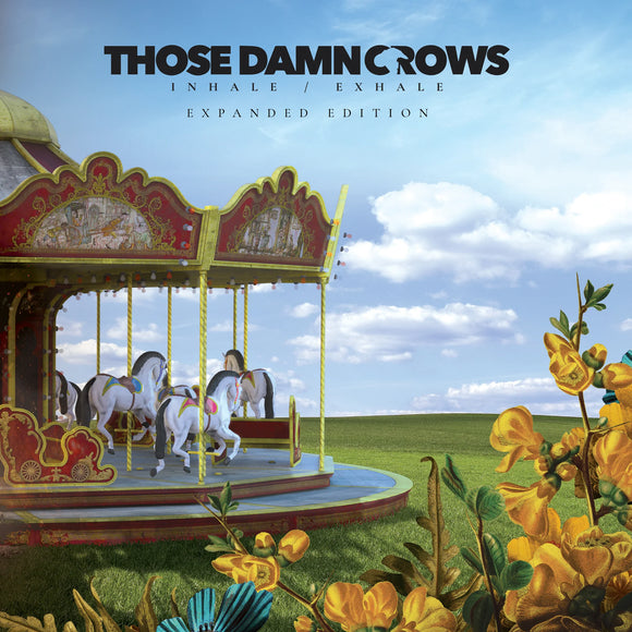 Those Damn Crows - Inhale / Exhale CD