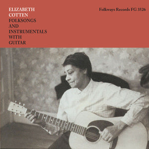 Elizabeth Cotten - Folksongs And Instrumentals With Guitar LP