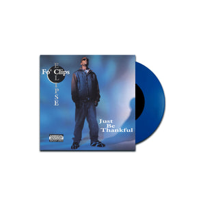 Fo' Clips Eclipse - Just Be Thankful B/ W Can You Feel Me - 7" Blue Vinyl  [Record Store Day 2025]