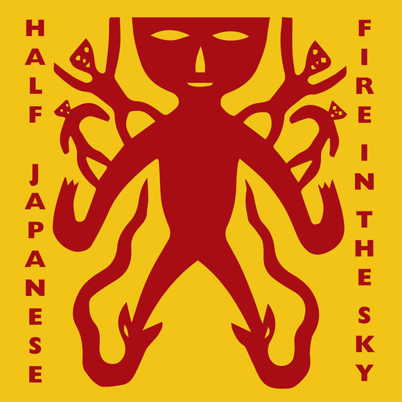 Half Japanese - Fire in the Sky - 1LP - Red Vinyl  [Record Store Day 2025]