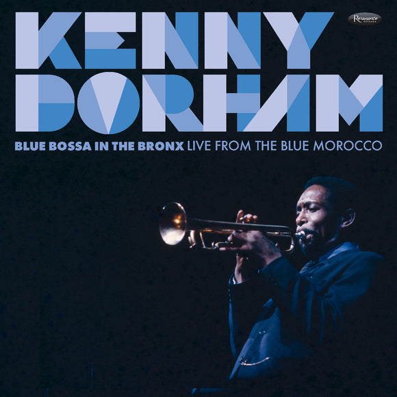 Kenny Dorham - Blue Bossa in the Bronx: Live from the Blue Morocco - 2LP - 180g Limited Edition  Vinyl   [Record Store Day 2025]