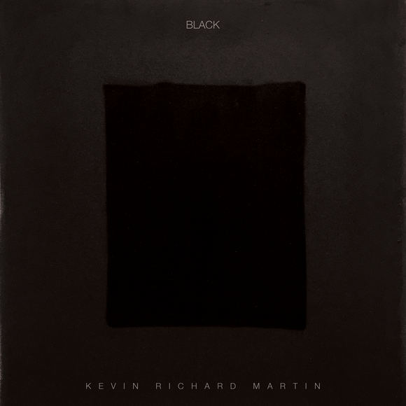Kevin Richard Martin - Black LP