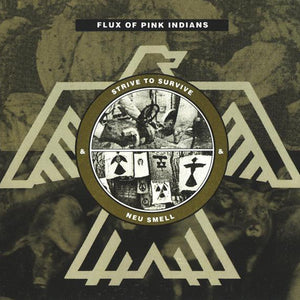 Flux Of Pink Indians - Strive To Survive & Neu Smell CD