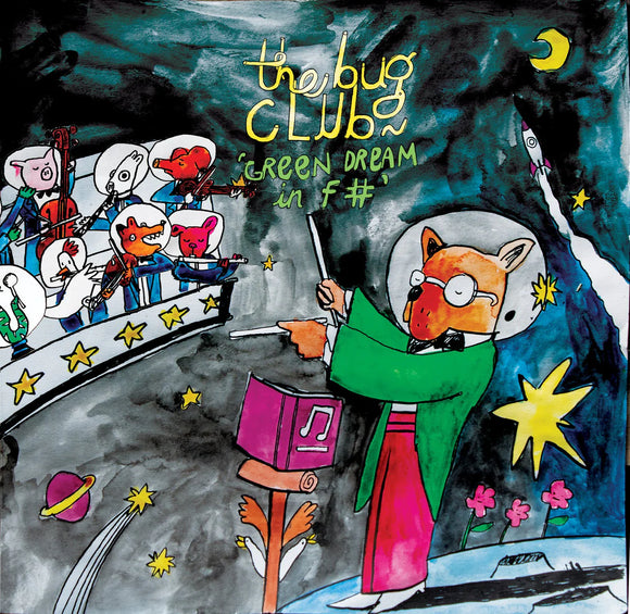 The Bug Club - Green Dream In F# LP