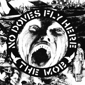 The Mob - No Doves Fly Here 12"