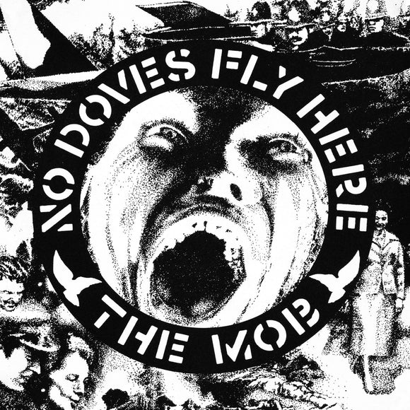 The Mob - No Doves Fly Here 12