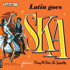 Tommy McCook And The Skatalites - Latin Goes SKA - 1LP - Black Vinyl  [Record Store Day 2025]