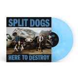Split Dogs - Here To Destroy LP