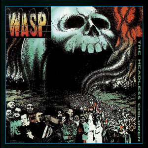 W.A.S.P. - The Headless Children (Half-Speed) LP