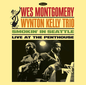 Wes Montgomery with the Wynton Kelly Trio - Smokin' In Seattle: Live at the Penthouse - 1LP - Black Vinyl  [Record Store Day 2025]