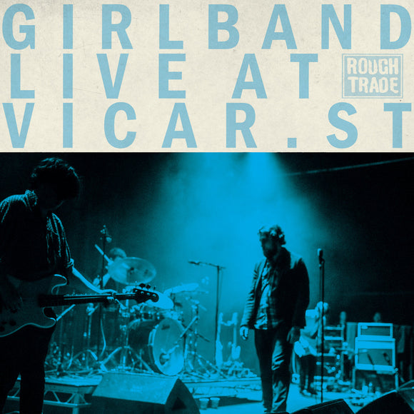 Girl Band - Live At Vicar St. LP