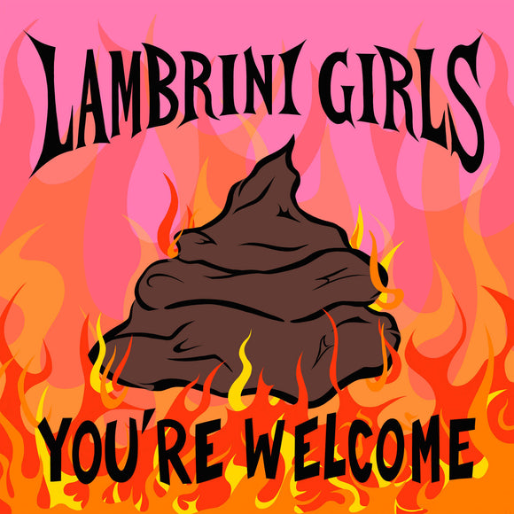 Lambrini Girls - You're Welcome LP