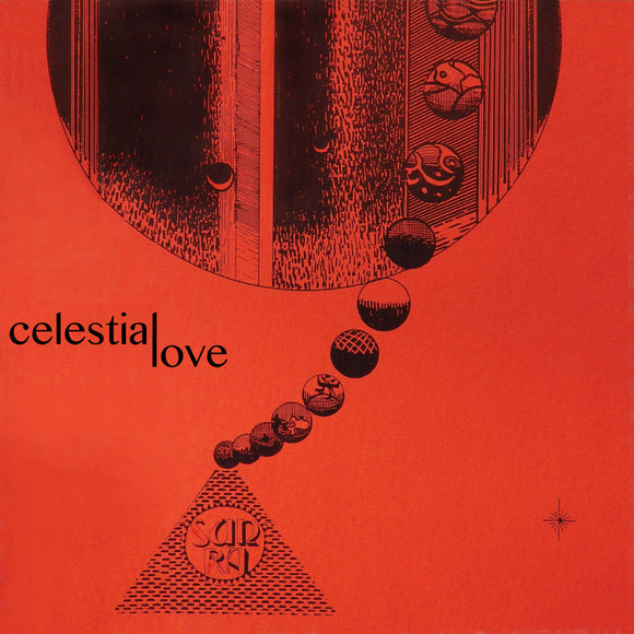 Sun Ra And His Outer Space Arkestra - Celestial Love LP