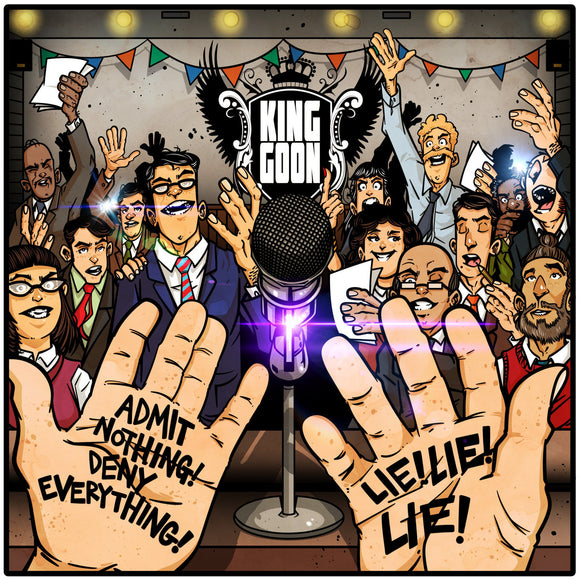 King Goon - Admit Nothing! Deny Everything! Lie! Lie! Lie! CD/LP