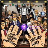 King Goon - Admit Nothing! Deny Everything! Lie! Lie! Lie! CD/LP