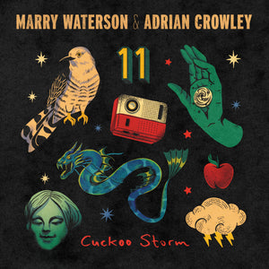 Marry Waterson & Adriand Crowley - Cuckoo Storm CD/LP