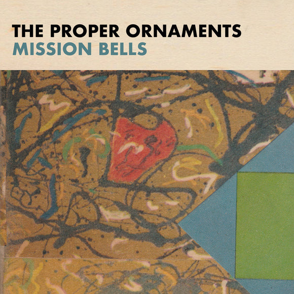 The Proper Ornaments - Mission Bells LP