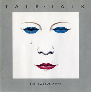 Talk Talk - The Party's Over CD