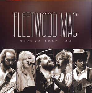 Fleetwood Mac - Mirage Tour '82 2CD