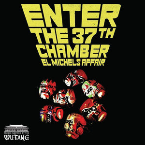 El Michels Affair - Enter The 37th Chamber (15th Anniversary) LP