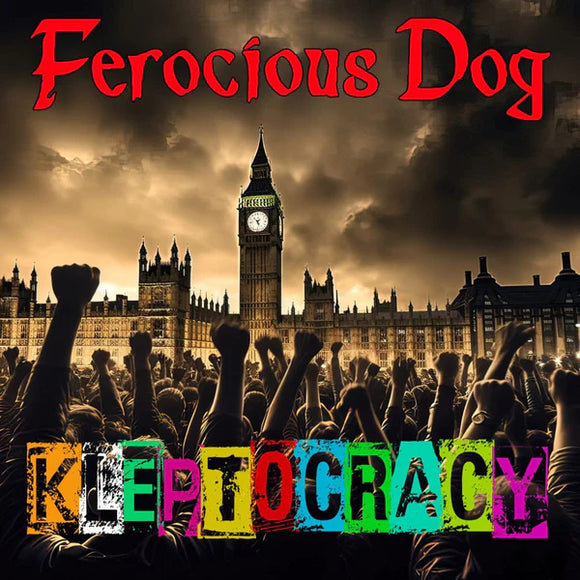 Ferocious Dog - Kleptocracy CD/LP