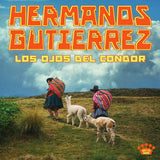 Hermanos Gutiérrez - Los Ojos Del Cóndor LP