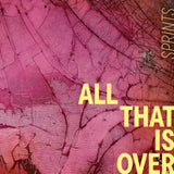 Sprints - All That Is Over CD/LP