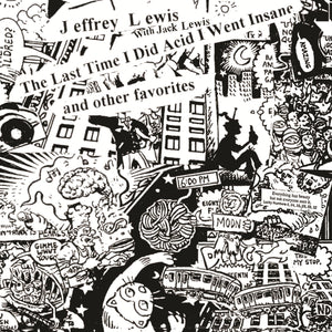 Jeffrey Lewis - The Last Time I Did Acid I Went Insane LP
