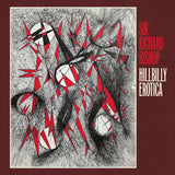 Sir Richard Bishop - Hillbilly Erotica CD/LP