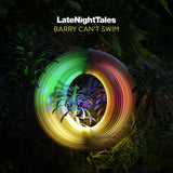 Barry Can't Swim - Late Night Tales: Barry Can't Swim 2LP