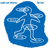 This Heat - Health And Efficiency LP