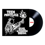 Teen Mortgage - Devil Ultrasonic Dream LP