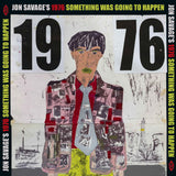 Various Artists - Jon Savage's 1976 Something Was Going To Happen 2LP