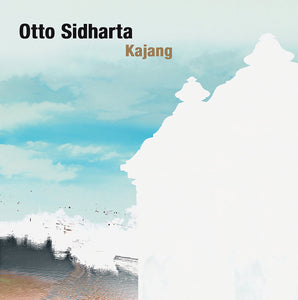 Otto Sidharta - Kajang LP
