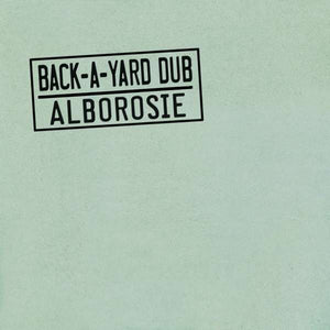 Alborosie - Back A Yard Dub EP
