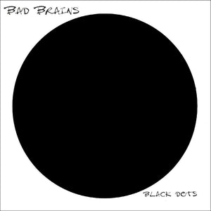 Bad Brains - Black Dots LP