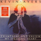 Kevin Ayers : Champagne And Valium / My Speeding Heart (7", Single, Ltd, RE)