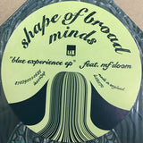 Shape Of Broad Minds : Blue Experience EP (12", EP)