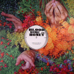 Blood Wine Or Honey : Anxious Party People (12", EP)