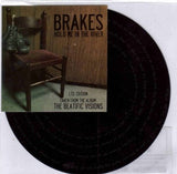 Brakes : Hold Me In The River (7", S/Sided, Single, Etch, Ltd)