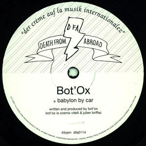 Bot'Ox : Babylon By Car (12")